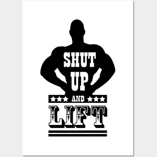 Shut up and lift Posters and Art